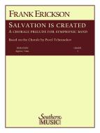 Salvation Is Created 