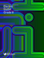LCME Electric Guitar Handbook 2019 - Grade 8 
