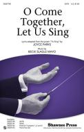 O Come Together, Let Us Sing 