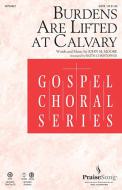 Burdens Are Lifted At Calvary - Trombone 1 & 2 