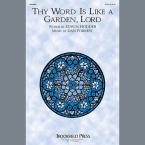 Thy Word Is Like A Garden, Lord - Bb Clarinet 