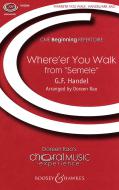 Where'er You Walk 