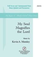 My Soul Magnifies the Lord (Brass Quintet and Percussion) - French Horn in F 