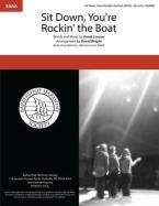 Sit Down, You're Rockin' The Boat 