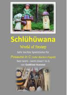 Schlühüwana´s World of Fantasy 