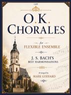 O.K. Chorales 