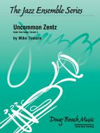 Uncommon Zentz 