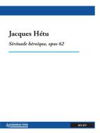 Sérénade héroïque op. 62, horn & orchestra 