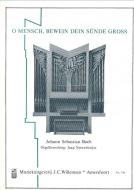 O Mensch, Bewein Dein Sünde Gross 