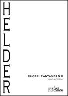Chorale Fantaisie I & II 