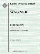 Lohengrin: Act III; Prelude/Introduction 