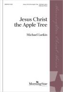 Jesus Christ the Apple Tree 