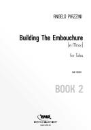Building The Embouchure 2 Standard