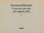 Concerto piccolo per organo solo 