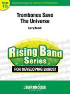 Trombones Save The Universe 