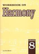 Workbook On Harmony (Grade 8) 
