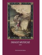 Imago Musicae XXXIV 