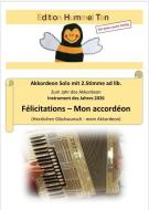 Félicitations - Mon accordéon (Herzlichen Glückwunsch - mein Akkordeon) Download