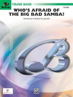 Who's Afraid Of The Big Bad Samba? Standard