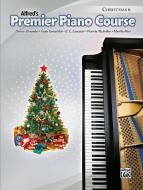 Premier Piano Course: Christmas Book 6 Download
