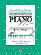 David Carr Glover Method for Piano: Technic, Primer Download
