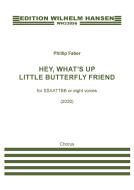 Hey What´S Up Little Butterfly Friend 