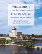 Orgelmusik in den baltischen Staaten 2 