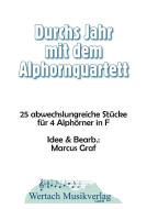 Durchs Jahr mit dem Alphornquartett 