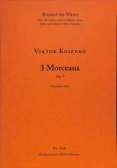 3 Morceaux op. 9 