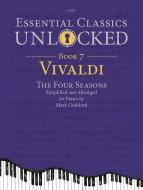 Essential Classics Unlocked for Piano 7: Vivaldi Standard