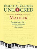 Essential Classics Unlocked for Piano 9: Mahler Download