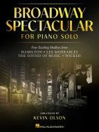 Broadway Spectacular for Piano Solo 