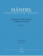 Anthem for The Funeral of Queen Caroline Standard