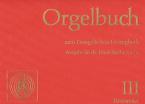 Orgelbuch zum Evangelischen Gesangbuch 3: Nr. 536 bis 677 