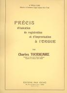 Précis d'exécution, de registration et d'improvisation 