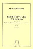 Hodie mecum eris in Paradiso 