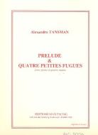 Prelude & Quatre petites Fugues 