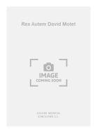 Rex Autem David Motet For 5 V.M 