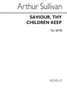 Saviour, Thy Children Keep 