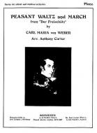 Peasant Waltz and March from Der Freischutz Orch 
