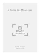 y Decias Que Me Amabas 