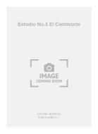 Estudio No.3 El Caminante 