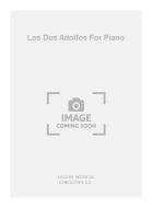 Los Dos Adolfos for Piano 