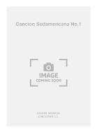 Cancion Sudamericana No.1 For Guitar 