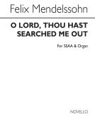 O Lord, Thou Hast Searched Me Out 