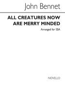 All Creatures Now Are Merry Minded 