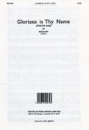 Glorious Is Thy Name 