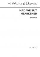 Had We But Hearkened To Thy Word 