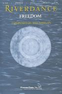 Riverdance: Heal Their Hearts/Freedom 
