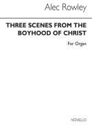 3 Scenes from the Boyhood of Christ 